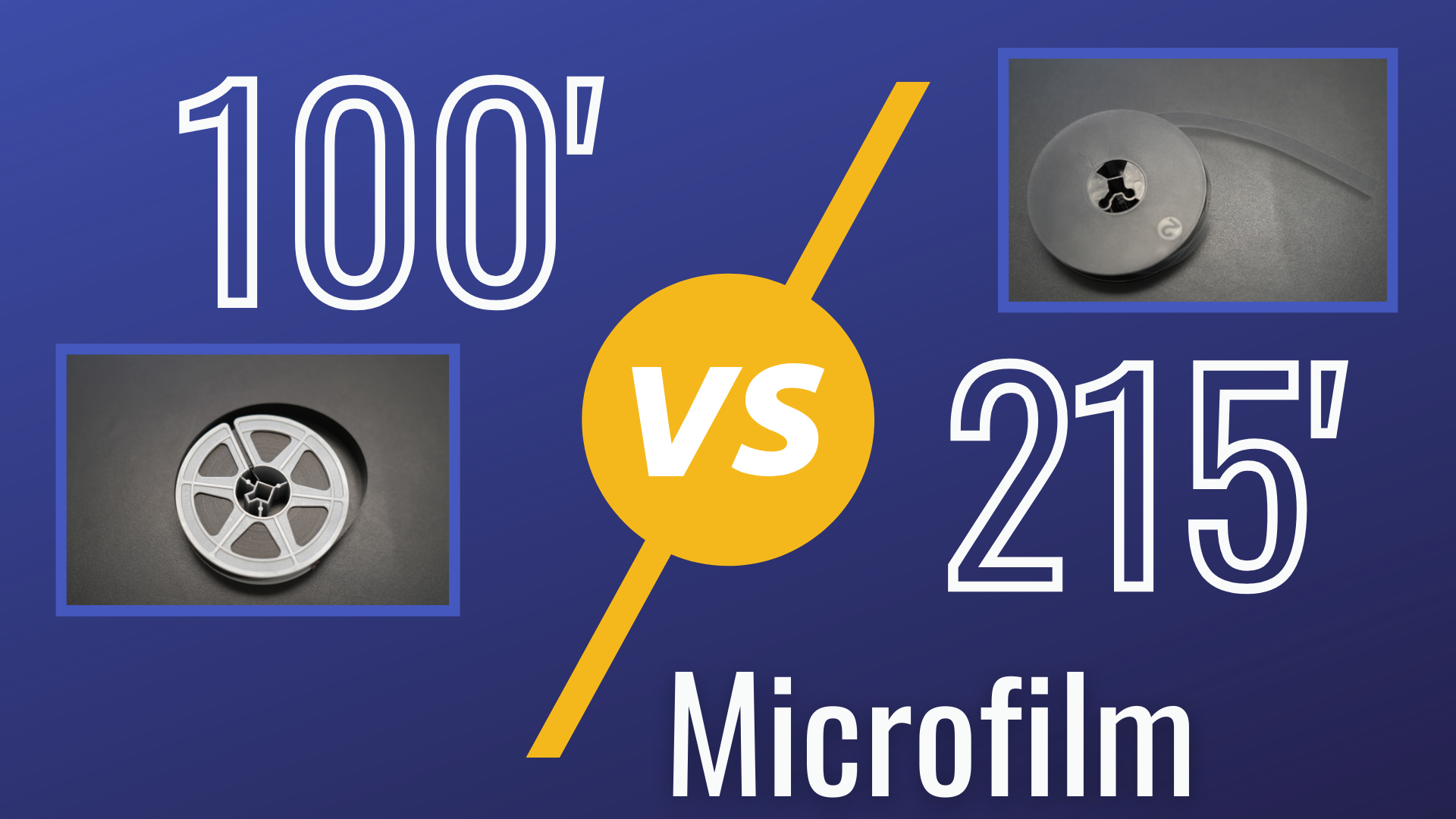100' vs 215' Microfilm